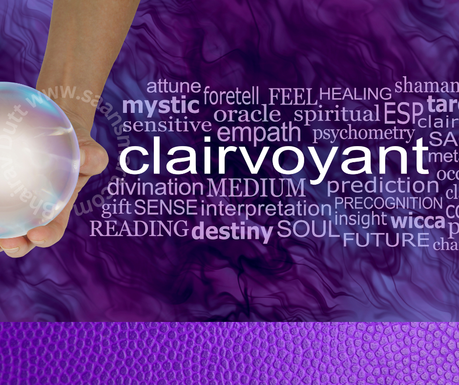 Clairvoyance: The power is yours only