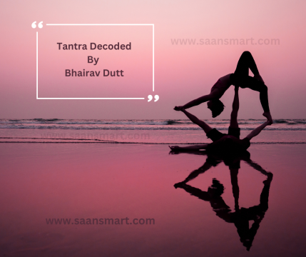 Tantra Decoded Bhairav Dutt